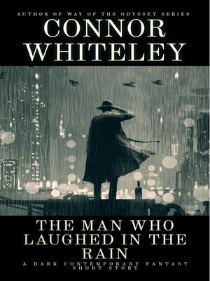cover image of The Man Who Laughed In the Rain